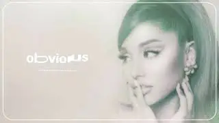 Obvious Ariana Grande (Lyrical video)(Position Album)
