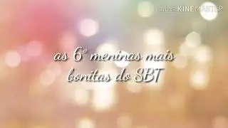 As 6° Meninas Mais Lindas do SBT