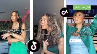 POV: Pick me Girl | Tiktok Compilation