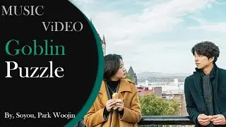 Puzzle ( Goblin The Lonely And Great God ) : Soyou and Park Woojin