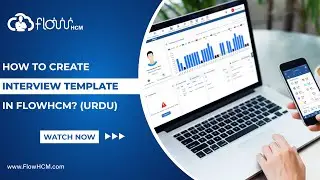 How to Set Interview Template in Applicant Tracking System (ATS) / HRMS FlowHCM (Urdu)