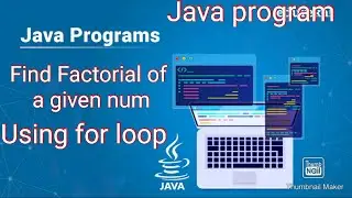 Program to Find the Factorial of the number in java. How to find factorial in Java.