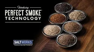 Introducing Perfect Smoke™ Technology by SaltWorks®