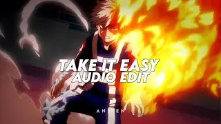 take it easy - karan aujla [edit audio]