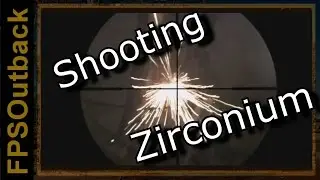 Shooting Zirconium