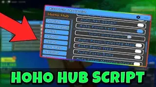 ROBLOX Blox Fruits Script - Hoho Hub Blox Fruits Script Update 17:3 Part 3! Auto Farm & More!