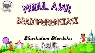 MODUL AJAR BERDIFERENSIASI KURIKULUM MERDEKA PAUD