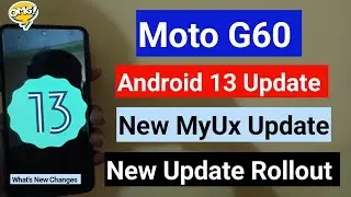 Moto G60 Android 13 Update & myux update Rollout | Moto G60 New Update