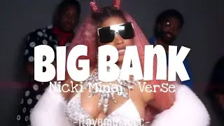 Nicki Minaj - Big Bank [Verse - Lyrics]