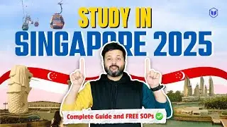 Complete Guide to Study in Singapore | Singapore Study Visa | Top Universities in Singapore | Fees