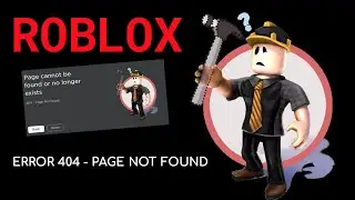 Roblox Error 404 - Page Not Found