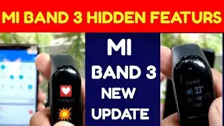 Mi band 3- new firmware update| mi band 3 hidden featurs