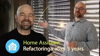 Refactoring Home Assistant after 5 years