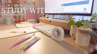 【study with me】25/5 pomodoro 1hour lofi♪ + rain☔ | study music |