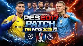 How to Install PES 2017 T99 Patch 2026 V2 🔥⚽ | Full Installation Tutorial