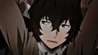 be kind - dazai edit