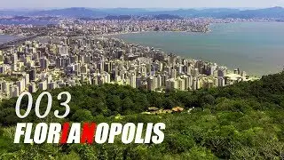 003 - Флорианополис: город-остров