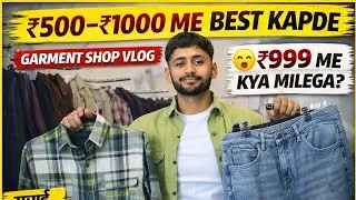 “₹500–₹1000 Me Best Kapde 😍 | Garment Shop Vlog | RR COLLECTION”
