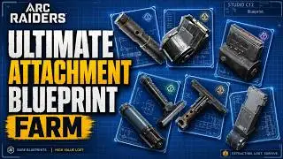 The Best Weapon Attachment Blueprint Farm in Arc Raiders