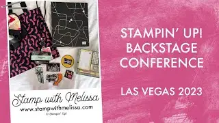 Stampin' Up! BackStage Conference in Las Vegas 2023
