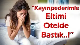 KEŞKE YAPMASAYDIM | 434.Bölüm ''Kayınpederimle Eltimi Otelde Bastık...!''