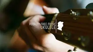 Royalty Free Music - UKULELE