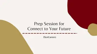 Prep Session for Connect to your Future Day on 2/22/22
