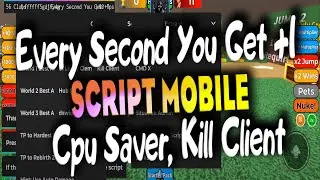 Every Second You Get +1 script – (Cpu Saver, Kill Client)