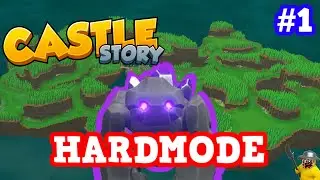 Making it HARDMODE | Castle Story Hardmode | Episode 1