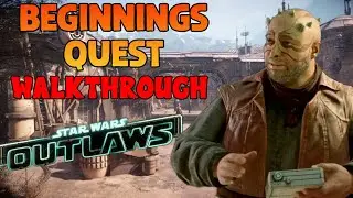 Beginnings Quest Walkthrough (Canto) | Star Wars Outlaws