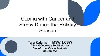 Coping with Cancer and Stress During the Holidays