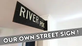 VINTAGE STREET SIGN Installation - Saved from the scrap heap!
