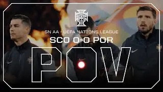 PORTUGAL ON VIEW #36 | Scotland x Portugal