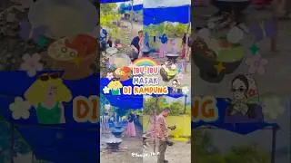 KESERUAN IBU-IBU MASAK DI KAMPUNG