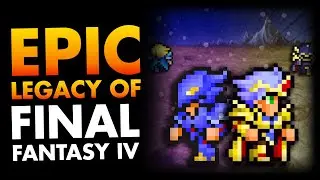 Final Fantasy 4: The Evolution of RPG Storytelling and Characters | FF4 Pixel Remaster