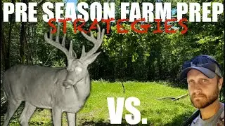 Pre Season Whitetail Property Preparation Strategies