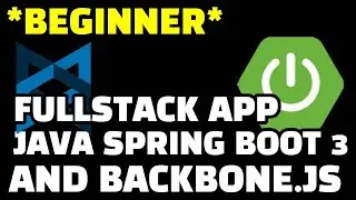Full Stack Application Architecture: Spring Boot 3, Vite & Backbone
