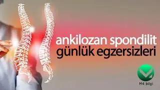 Ankilozan Spondilit hastaları için günlük egzersiz programı