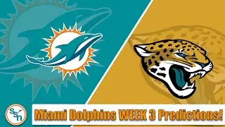 Miami Dolphins vs Jacksonville Jaguars PRE-GAME & PREDICTION! | Week 3