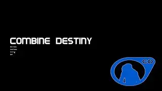 HL2 | TwitchTV playthrough of Combine Destiny