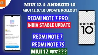 MIUI 12 | MIUI 12.0.1.0 UPDATE FOR REDMI NOTE 7 PRO | REDMI NOTE 7 & REDMI NOTE 7S WITH ANDROID 10Q