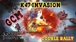 [GOTWIC] TheScott [GCM] ⚔️ K47 INVASION! ⚔️ 'DOUBLE RALLY + BLUE DRAGON!'