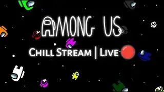 💥 SHANDAAR SHANIVAAR 💥 | Among us Chill Stream | Viz Gaming