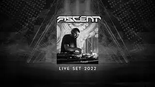 ASCENT - Live Set 2022 [PsyProg]