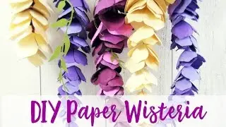 DIY Paper Wisteria