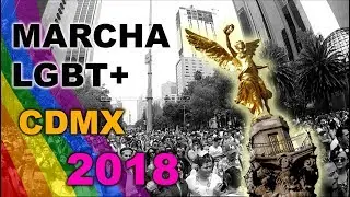 Lo Mejor de la Marcha LGBT en CDMX 2018