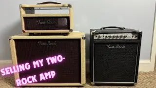 Selling My 2019 Two Rock Studio Signature