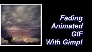 How to Make Fading Animated GIFs With GIMP (FREE!)