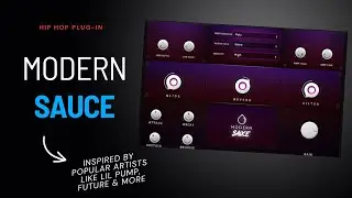 MODERN SAUCE, THAT HIP HOP PLUG-IN YOU NEED