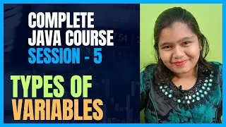 Java Full Course 5: Different Types of Variables in Java | IntelliSkills